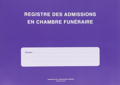 Registre des admissions en chambre funéraire